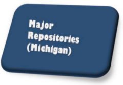Major Repositories for Michigan